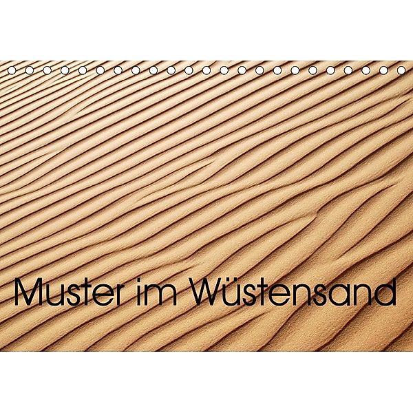 Muster im Wüstensand (Tischkalender 2021 DIN A5 quer), Maurus Spescha