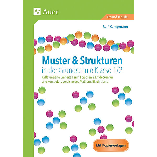 Muster & Strukturen in der Grundschule Klasse 1-2, Ralf Kampmann