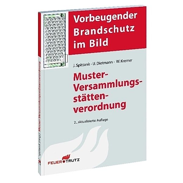 Muster-Versammlungsstättenverordnung, Wolfram Kremer, Ulrich Dietmann, Jürgen Spittank