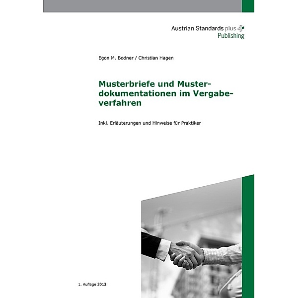 Musterbriefe und Musterdokumentationen im Vergabeverfahren, Christian Hagen, Egon M Bodner