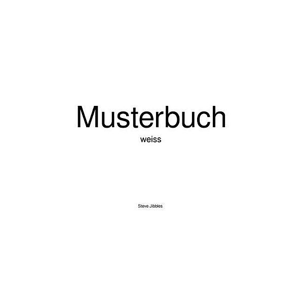 Musterbuch weiss, Steve Jibbles