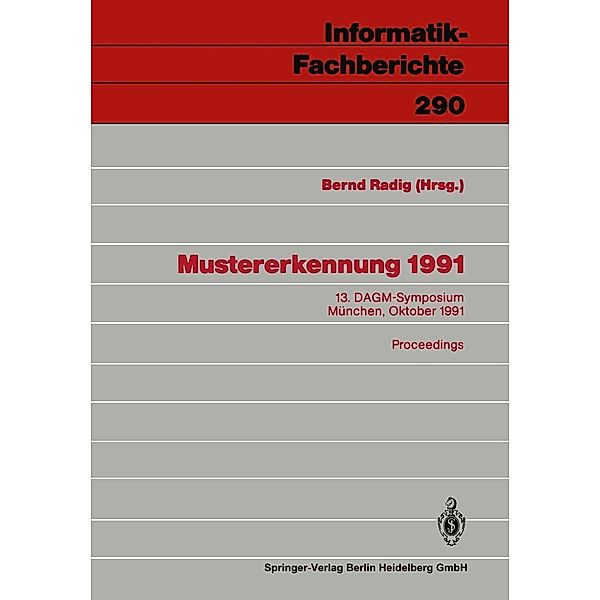 Mustererkennung 1991 / Informatik-Fachberichte Bd.290