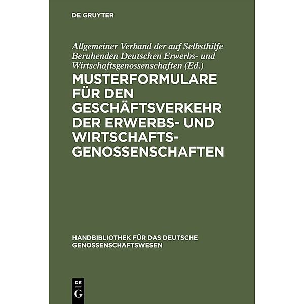 Musterformulare für den Geschäftsverkehr der Erwerbs- und Wirtschaftsgenossenschaften