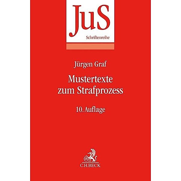 Mustertexte zum Strafprozess, Jürgen Graf