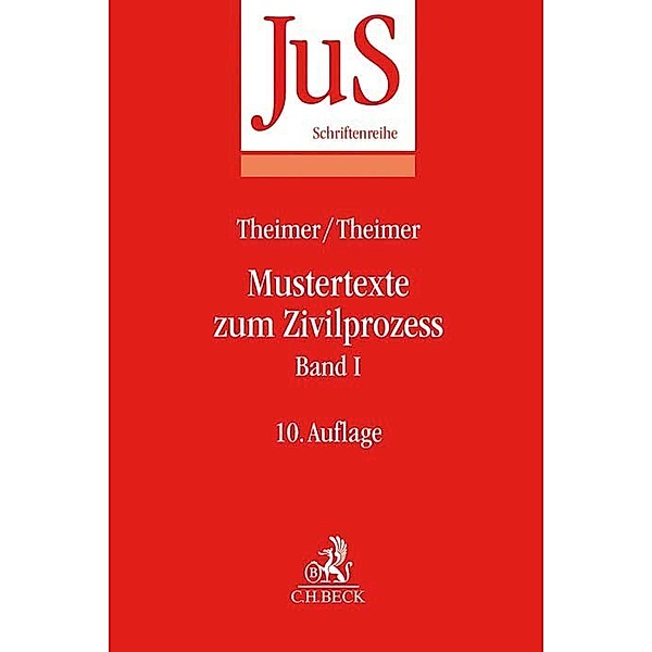 Mustertexte zum Zivilprozess Band I: Erkenntnisverfahren erster Instanz, Otto Tempel, Clemens Theimer, Anette Theimer