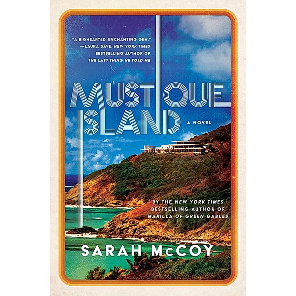 Mustique Island, Sarah McCoy