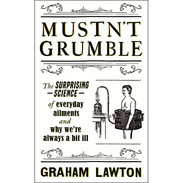 Mustn't Grumble, Graham Lawton