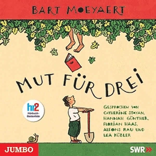 Mut für drei, Audio-CD, Bart Moeyaert
