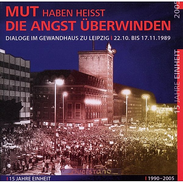 Mut Haben Heisst Die Angst, Archiv Bürgerbewegung Leipzig