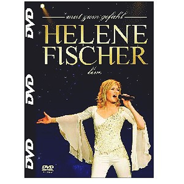 Mut zum Gefühl - Live, Helene Fischer