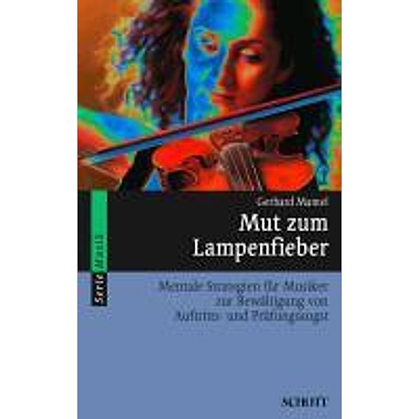 Mut zum Lampenfieber, Gerhard Mantel