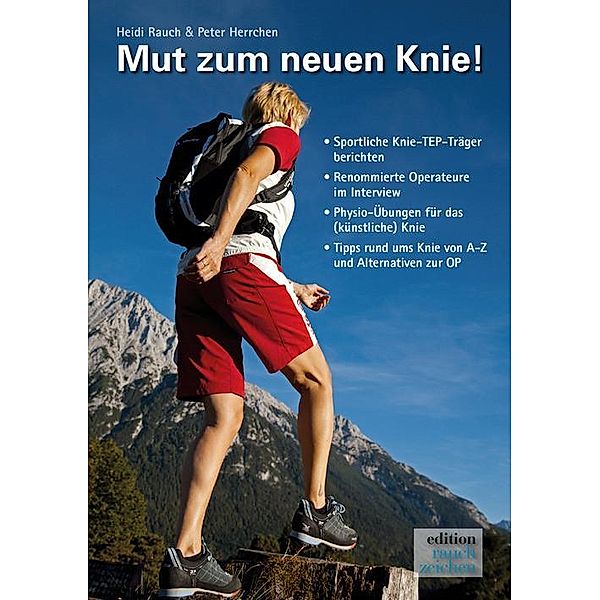 Mut zum neuen Knie!, Peter Herrchen, Heidi Rauch