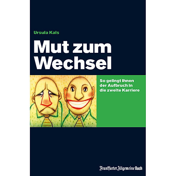 Mut zum Wechsel, Ursula Kals