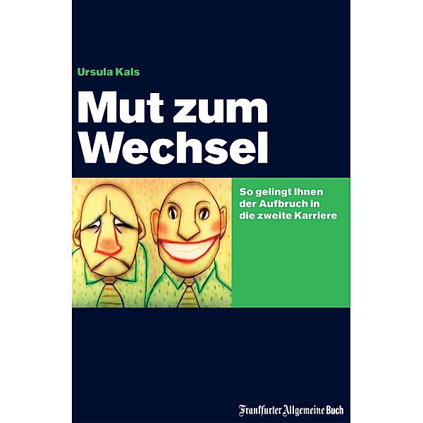 Mut zum Wechsel, Ursula Kals