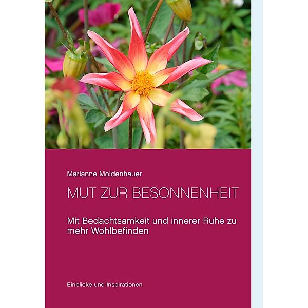 Mut zur Besonnenheit, Marianne Moldenhauer