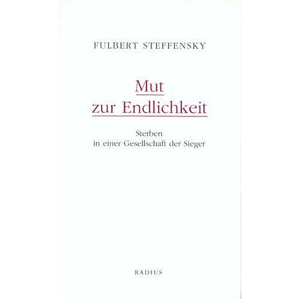 Mut zur Endlichkeit, Fulbert Steffensky