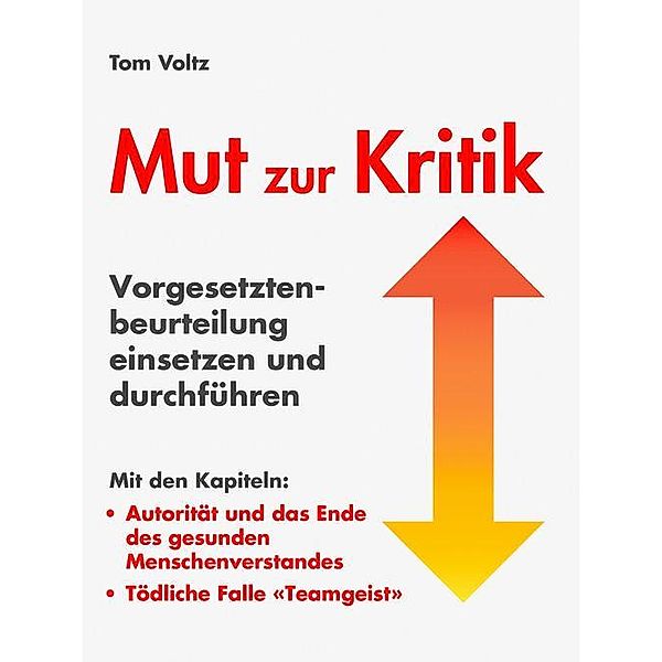 Mut zur Kritik, Tom Voltz