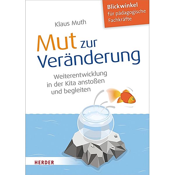 Mut zur Veränderung, Klaus Muth