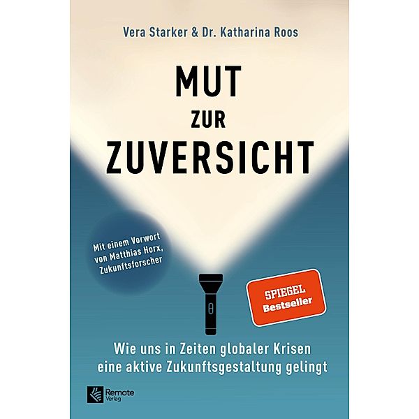 Mut zur Zuversicht, Vera Starker, Katharina Roos