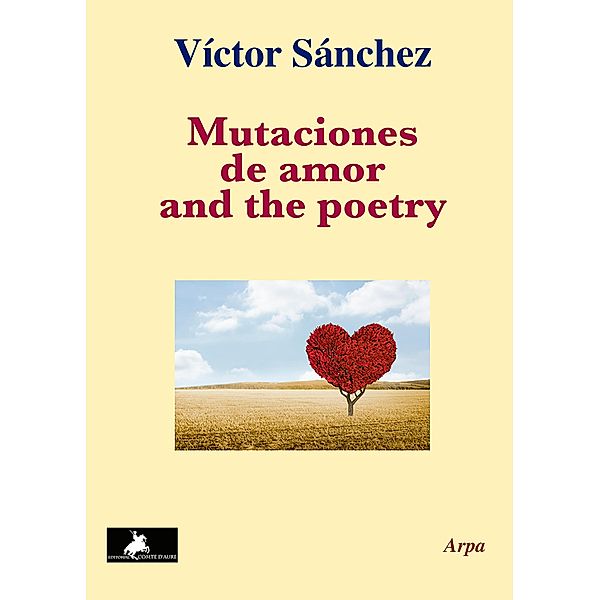 Mutaciones de amor and the poetry, Victor Sánchez