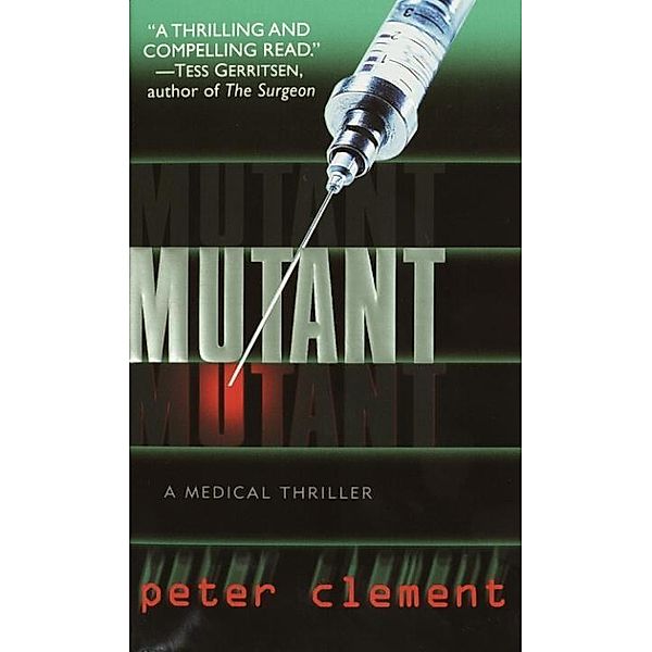 Mutant / Dr Richard Steele Bd.1, Peter Clement