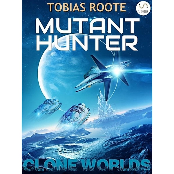 Mutant Hunter, Tobias Roote