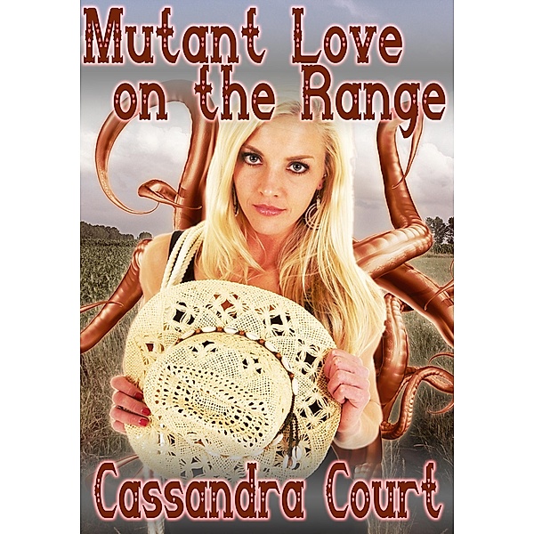 Mutant Love on the Range, Cassandra Court
