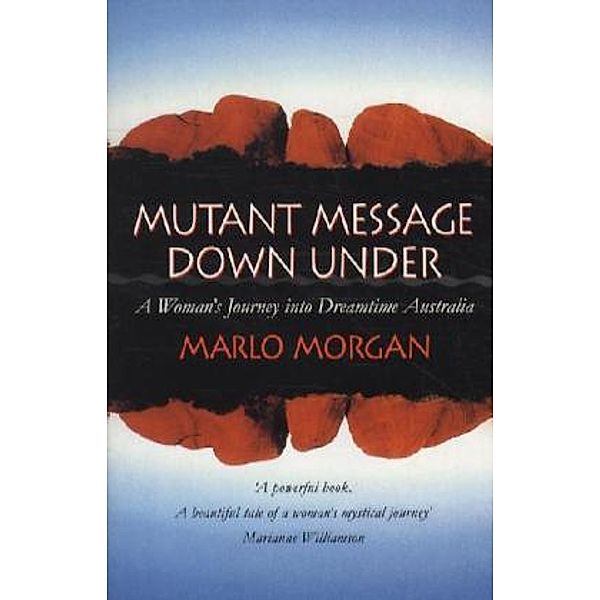 Mutant Message Down Under, Marlo Morgan