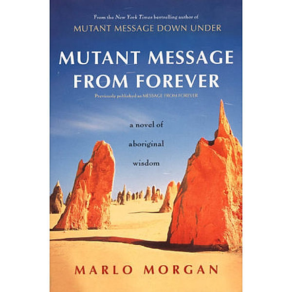 Mutant Message From Forever, Marlo Morgan