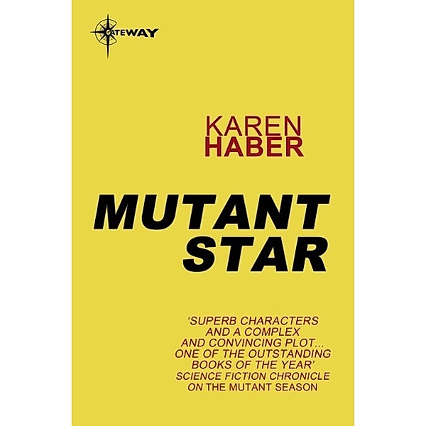 Mutant Star, Karen Haber