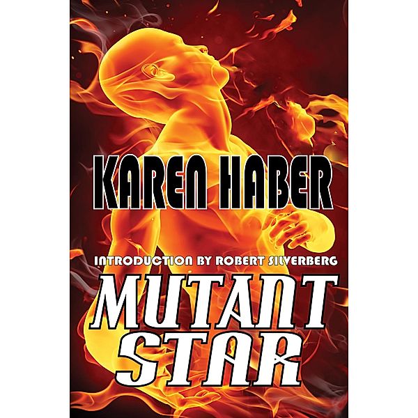 Mutant Star, Karen Haber