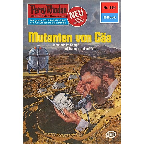 Mutanten von Gäa (Heftroman) / Perry Rhodan-Zyklus Bardioc Bd.854, H. G. Francis