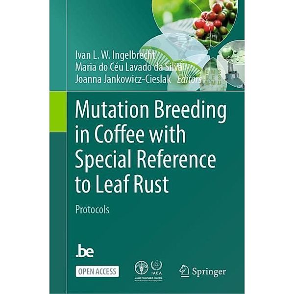 Mutation Breeding in Coffee with Special Reference to Leaf Rust