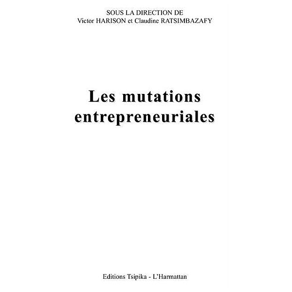 Mutations entrepreneuriales Les / Hors-collection, Victor Harison