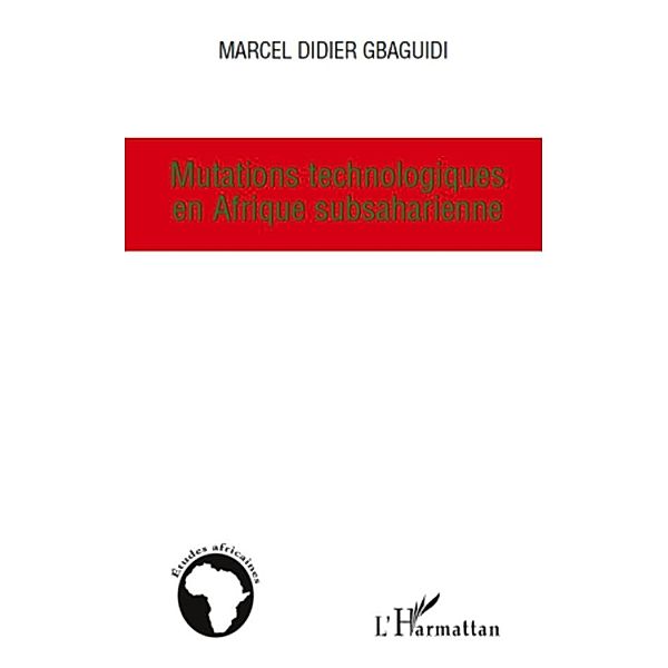 Mutations technologiques en afrique subsaharienne, Marcel Didier Gbaguidi Marcel Didier Gbaguidi