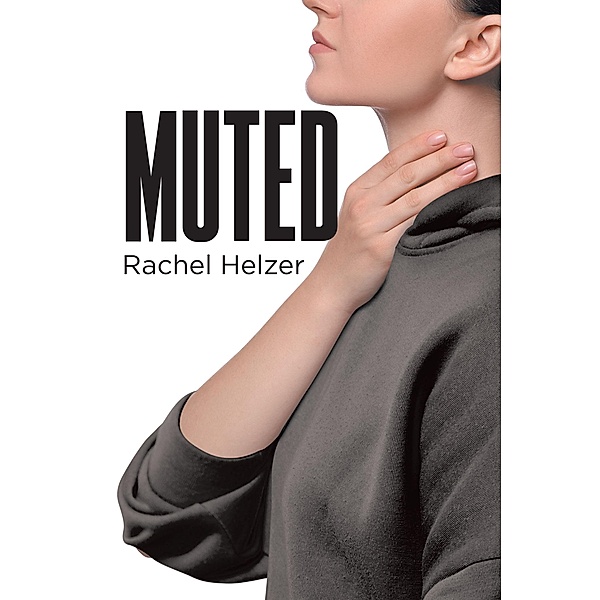 Muted, Rachel Helzer
