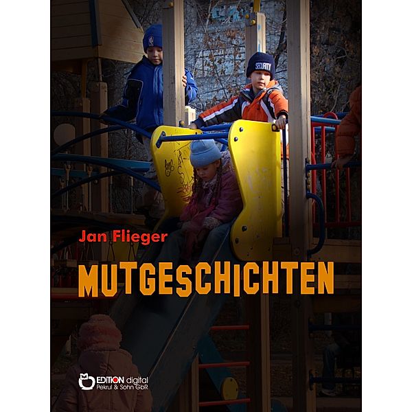 Mutgeschichten, Jan Flieger