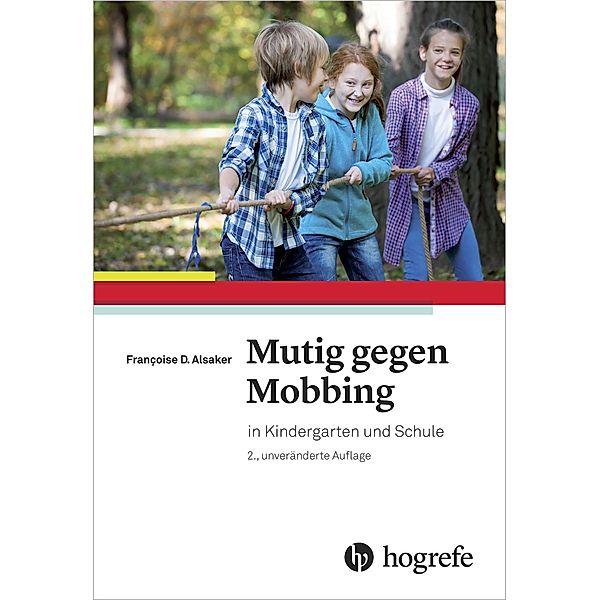 Mutig gegen Mobbing, Françoise D. Alsaker