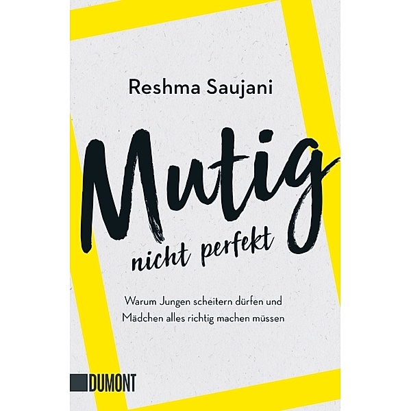 Mutig, nicht perfekt, Reshma Saujani