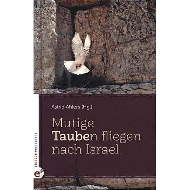 Mutige Taube n fliegen nach Israel Buch versandkostenfrei bei Weltbild.de  bestellen
