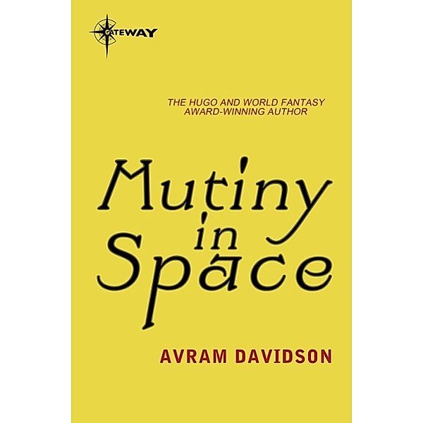 Mutiny in Space, Avram Davidson