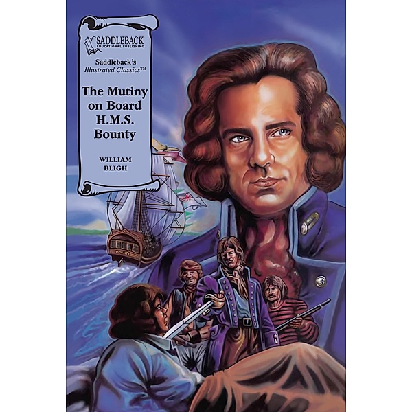 Mutiny On Board H.M.S. Bounty Graphic Novel, Bligh William Bligh