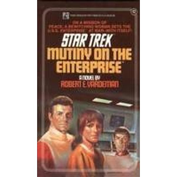 Mutiny on the Enterprise, Robert E. Vardeman