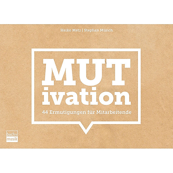 MUTivation, Heiko Metz, Stephan Münch