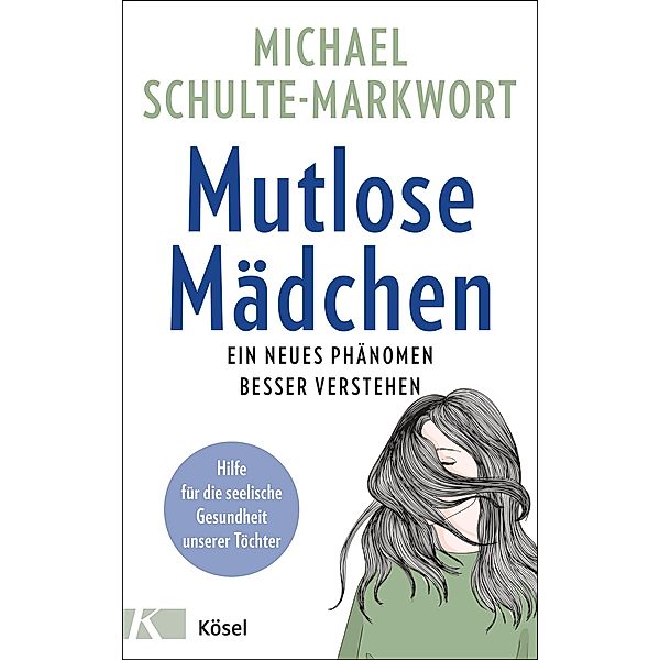 Mutlose Mädchen, Michael Schulte-Markwort