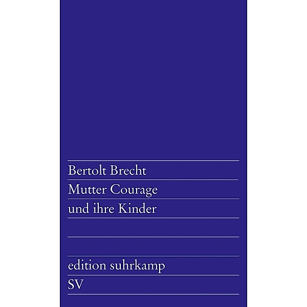 Mutter Courage und ihre Kinder, Bertolt Brecht