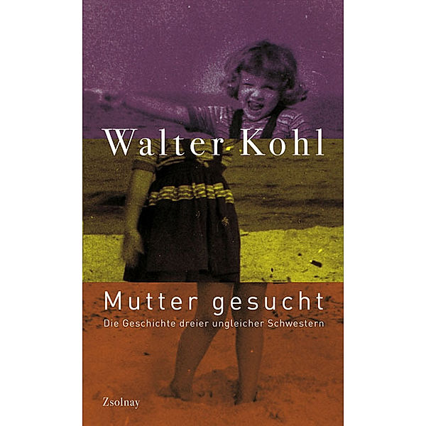 Mutter gesucht, Walter Kohl