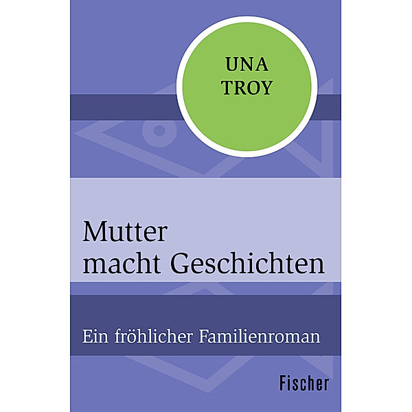 Mutter macht Geschichten, Una Troy