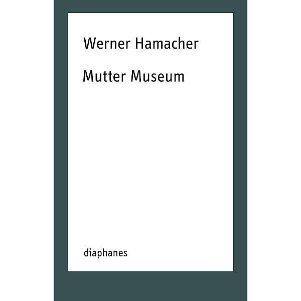 Mutter Museum, Werner Hamacher