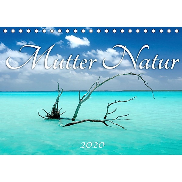 Mutter Natur (Tischkalender 2020 DIN A5 quer), Michaela Urban